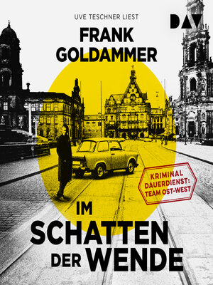 cover image of Im Schatten der Wende--Kriminaldauerdienst